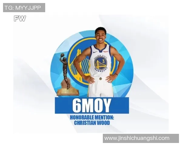 NBA赛季最佳进步球员预测与成长轨迹分析及未来发展展望